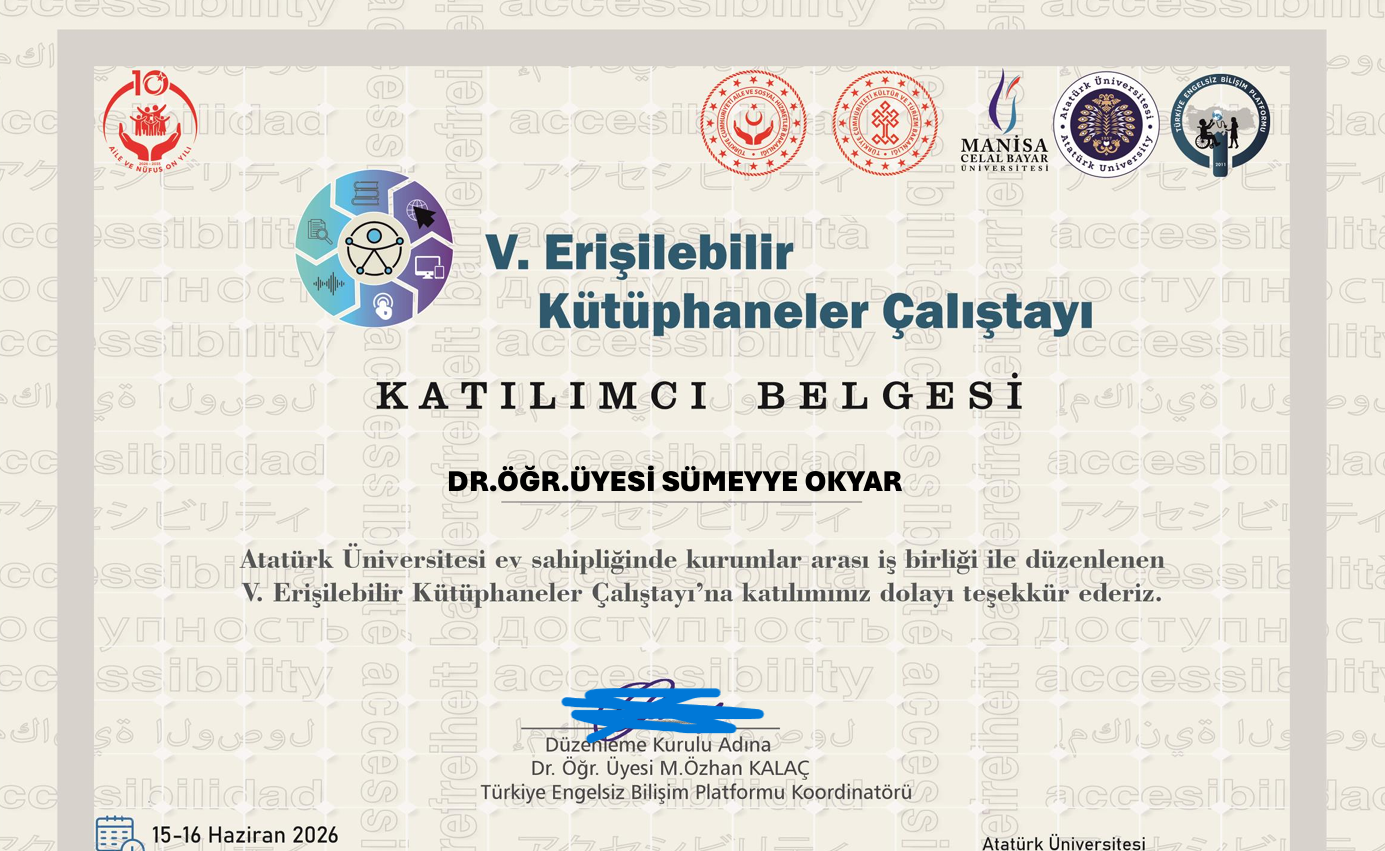 Harran Üniversitesi Engelsiz Üniversite Koordinatörlüğü, V. Erişilebilir Kütüphaneler Çalıştayı’na Katılım Sağladı